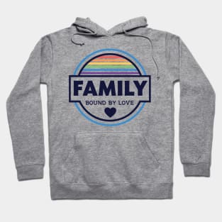 Family Bound by Love - Gay Hoodie